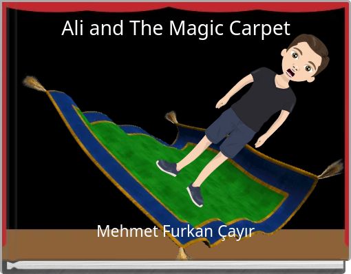 Ali and The Magic Carpet