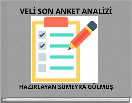 VELİ SON ANKET ANALİZİ