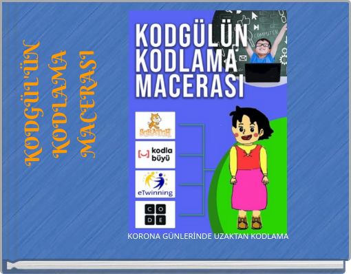 KODGÜL'ÜN KODLAMA MACERASI