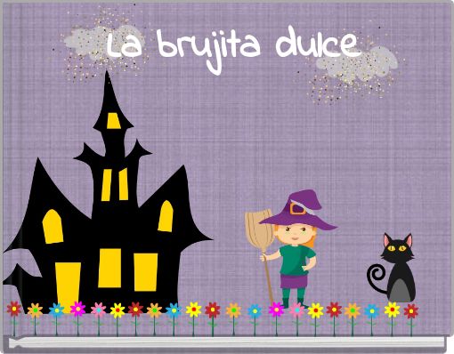La brujita dulce