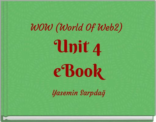 WOW (World Of Web2) Unit 4 eBook