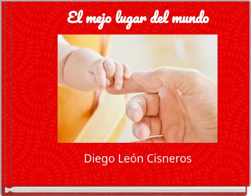 Front cover of 'El mejo lugar del mundo' 