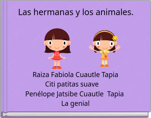 Las hermanas y los animales.