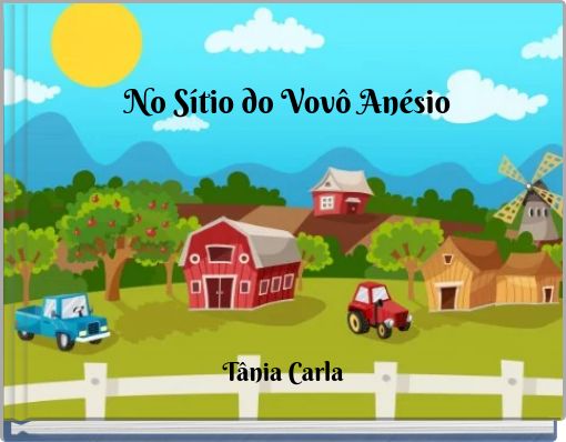 No Sítio do Vovô Anésio