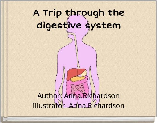 A Trip through the digestive system