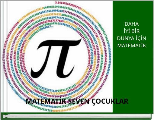 DAHA İYİ BİR DÜNYA İÇİN MATEMATİK