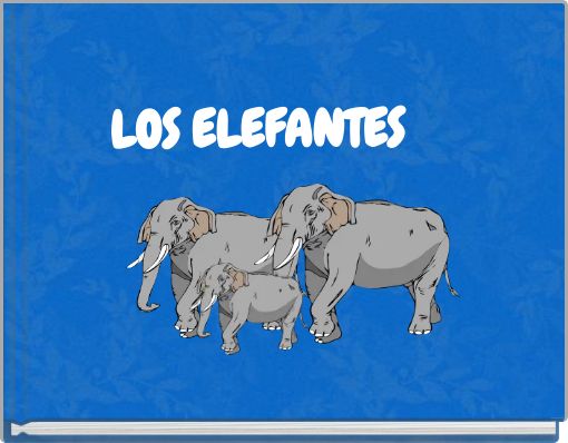 LOS ELEFANTES