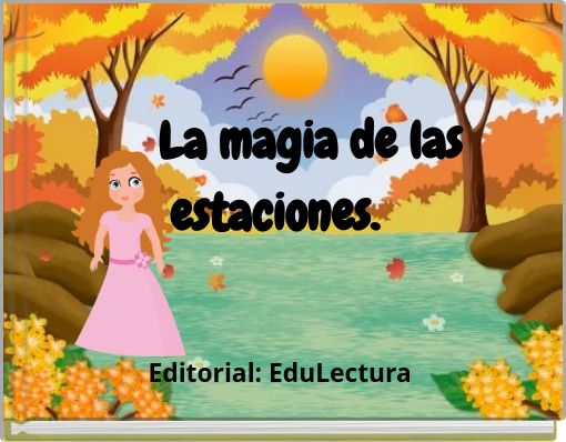 Front cover of 'La magia de las estaciones.' 