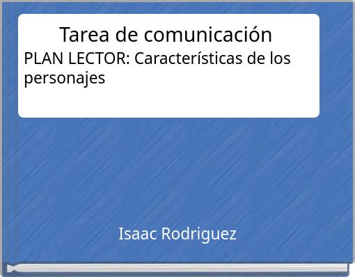 Front cover of 'Tarea de comunicación PLAN LECTOR: Características de los personajes' 