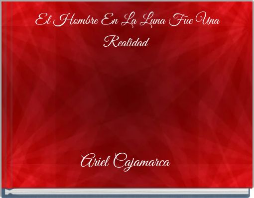 El Hombre En La Luna Fue Una Realidad