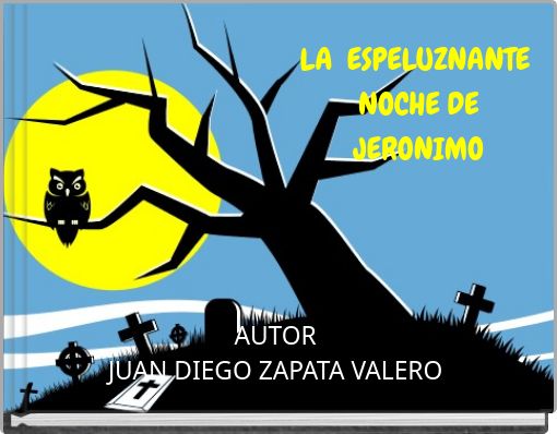 Front cover of 'LA ESPELUZNANTE NOCHE DE JERONIMO' 