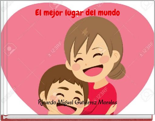 Front cover of 'El mejor lugar del mundo' 