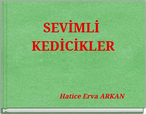 SEVİMLİ KEDİCİKLER