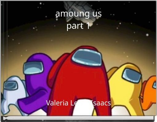 Front cover of 'amoung us part 1' 