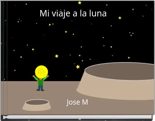 Mi viaje a la luna