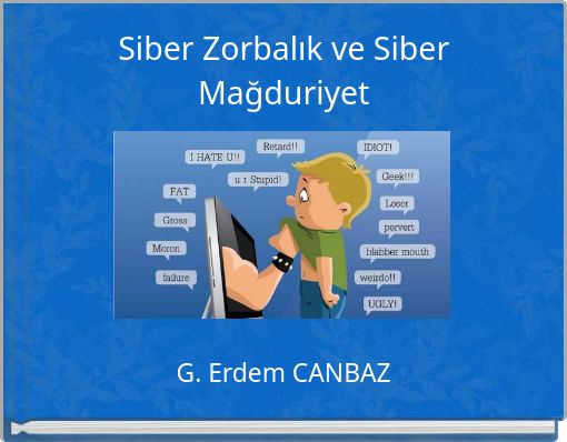 Siber Zorbalık ve Siber Mağduriyet
