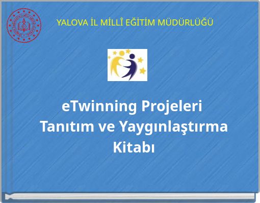 eTwinning Projeleri Tanıtım ve Yaygınlaştırma Kitabı
