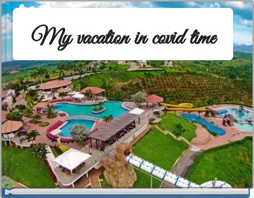 My vacation in covid time va