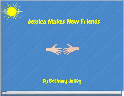 Jessica Makes New Friends