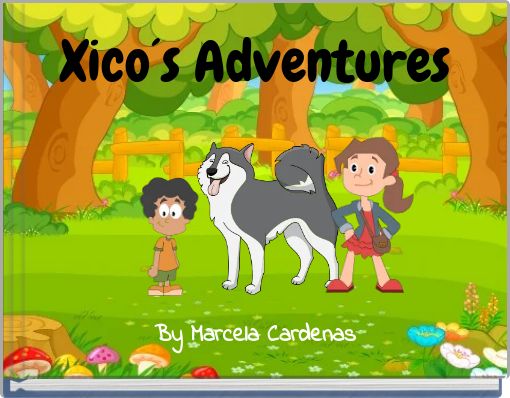 Xico&acute;s Adventures