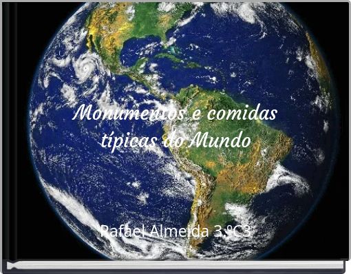 Monumentos e comidas t&iacute;picas do Mundo