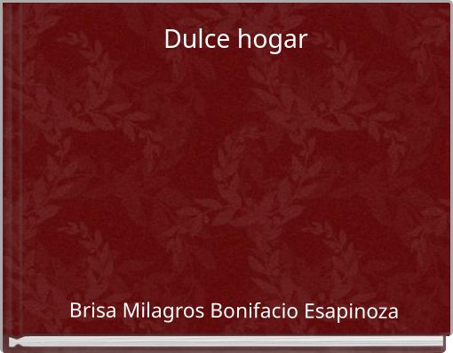 Dulce hogar