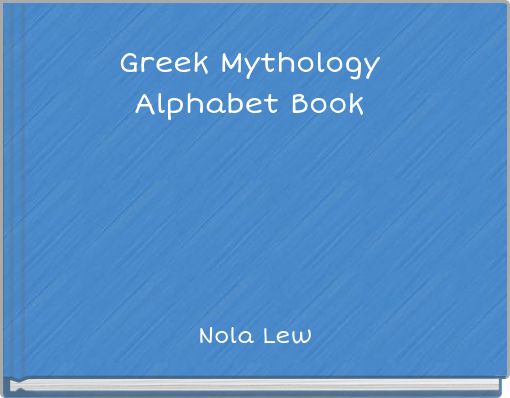 Greek Mythology Alphabet Book