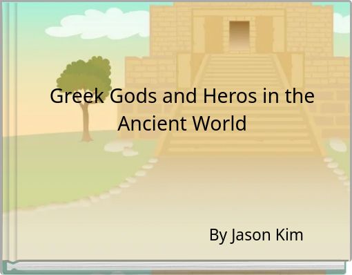 Greek Gods and Heros in the Ancient World