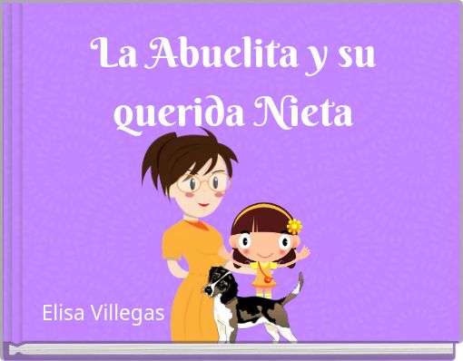 Front cover of 'La Abuelita y su querida Nieta' 