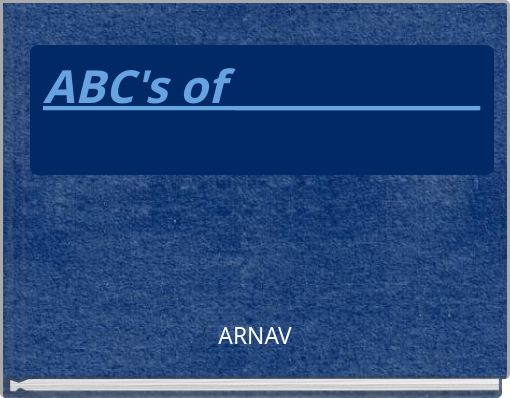 ABC's of _____________