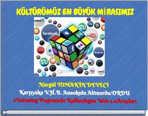 KÜLTÜRÜMÜZ EN BÜYÜK MİRASIMIZ