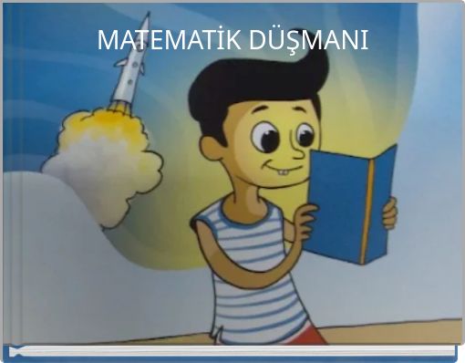 MATEMATİK DÜŞMANI