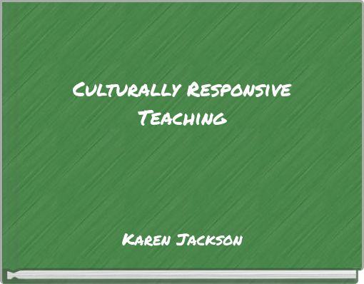 Culturally Responsive Teaching