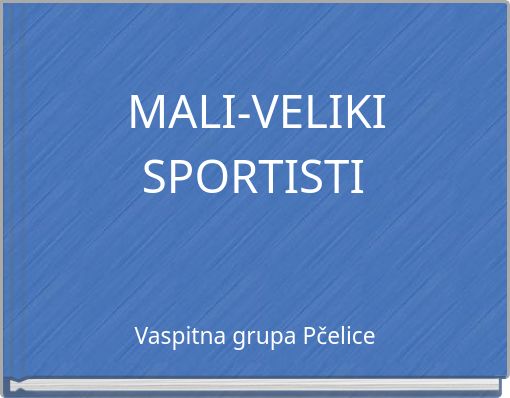 Book Cover for: MALI-VELIKI SPORTISTI