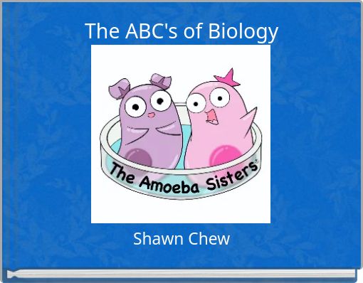 The ABC's of Biology