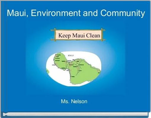 Front cover of 'Maui, Environment and Community' 