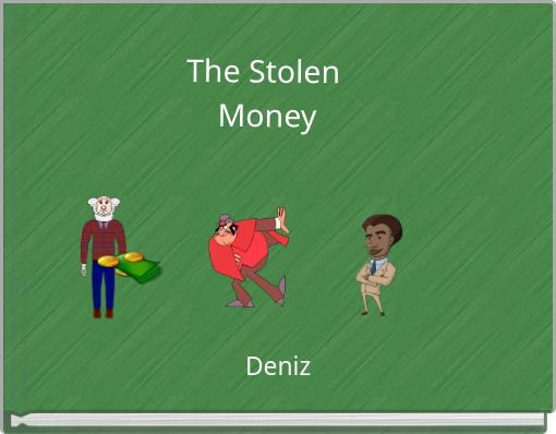 The Stolen Money