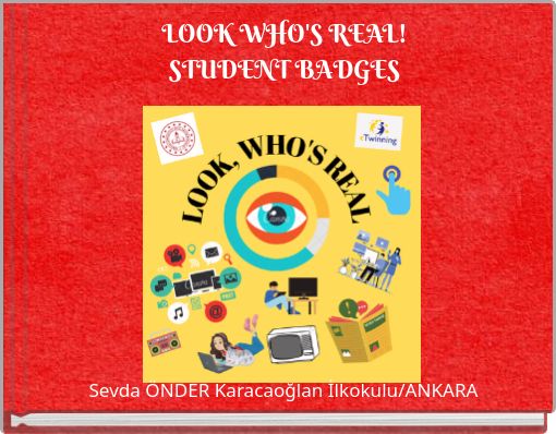 LOOK WHO'S REAL! STUDENT BADGES
