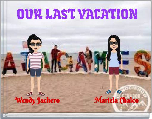 Front cover of 'OUR LAST VACATION' 