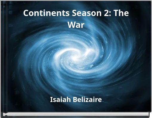Continents Season 2: The War