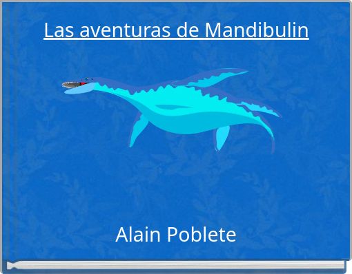 Las aventuras de Mandibulin