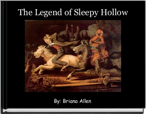 The Legend of Sleepy Hollow