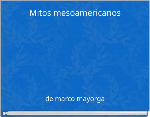 Mitos mesoamericanos