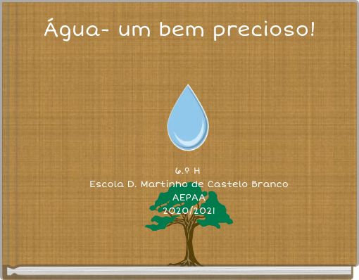 Água- um bem precioso!