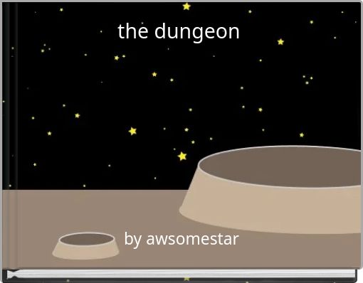 the dungeon
