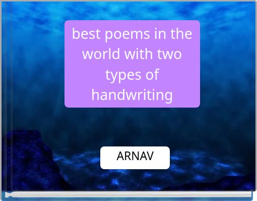 best poems in the world with two types of handwriting