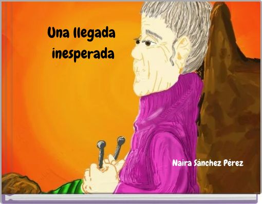 Front cover of 'Una llegada inesperada' 