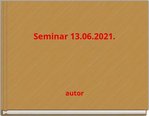 Seminar 13.06.2021.