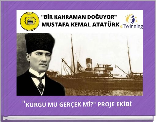 "KURGU MU GERÇEK Mİ?" PROJE EKİBİ