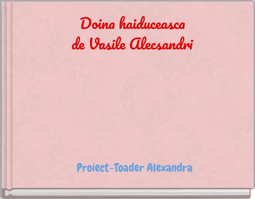 Doina haiduceasca de Vasile Alecsandri